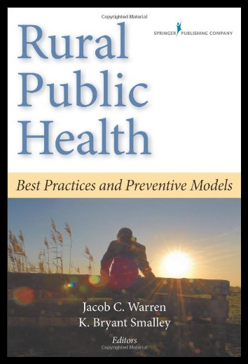 【预售】Rural Public Health: Best Practices and Preventiv