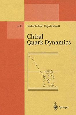 【预订】Chiral Quark Dynamics