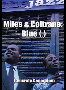 【预售】Miles & Coltrane: Blue (.)