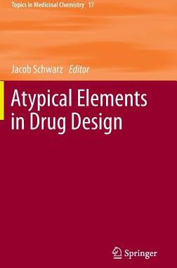 【预订】Atypical Elements in Drug Design