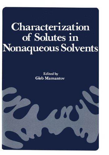 【预售】Characterization of Solutes in Nonaqueous Solv...