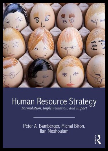 【预售】Human Resource Strategy, 2e: Formulation, Impleme