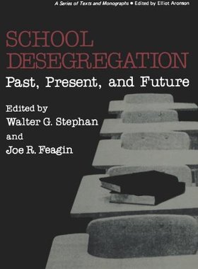 【预售】School Desegregation: Past, Present, and Future