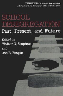 【预售】School Desegregation: Past, Present, and Future