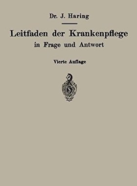 【预订】Leitfaden Der Krankenpflege in Frage...