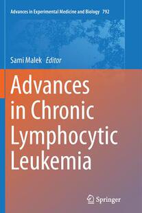 【预订】Advances in Chronic Lymphocytic Leukemia