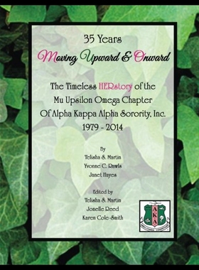 【预售】35 Years Moving Upward & Onward: The Timeless Her