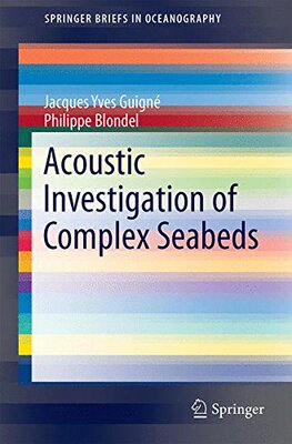 【预订】Acoustic Investigation of Complex Seabeds