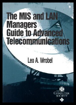 【预售】MIS and LAN Manager's Guide to Advanced Telecommu