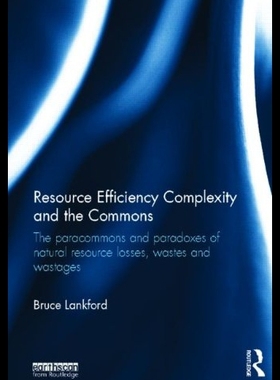 【预售】Resource Efficiency Complexity and the Commons: T
