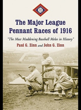 【预售】The Major League Pennant Races of 1916: The Most