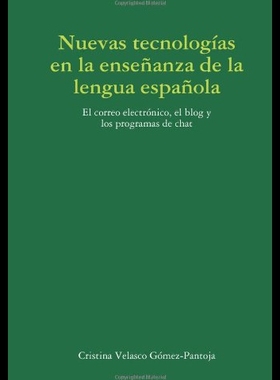 【预售】Las Nuevas Tecnologias En La Ensenanza de La Leng