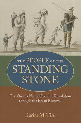 【预售】The People of the Standing Stone: The Oneida N...