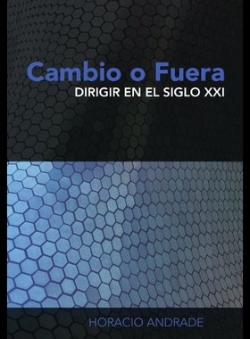 【预售】Cambio O Fuera: Dirigir en el Siglo XXI