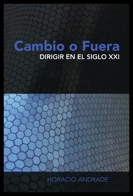 【预售】Cambio O Fuera: Dirigir en el Siglo XXI