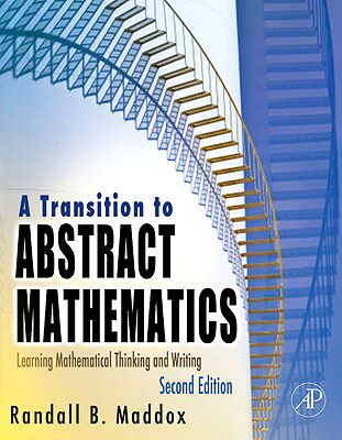 【预售】A Transition to Abstract Mathematics: Mathemati