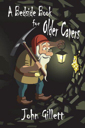 【预售】A Bedside Book for Older Cavers