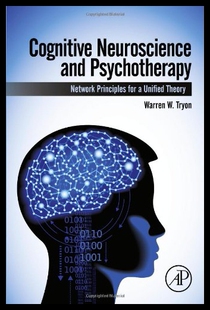 【预售】Cognitive Neuroscience and Psychotherapy: Network