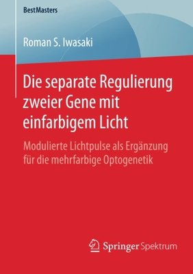 【预订】Die Separate Regulierung Zweier Gene...