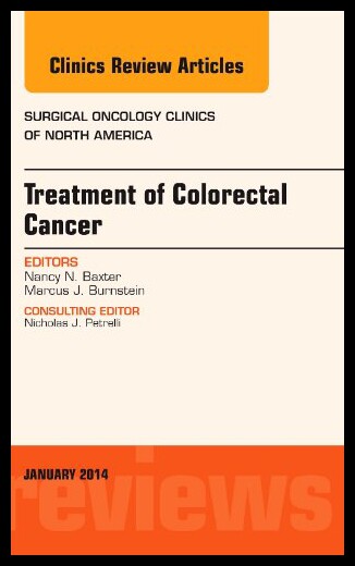 【预售】Treatment of Colorectal Cancer, an Issue of Surgi