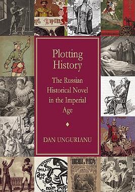 【预售】Plotting History: The Russian Historical Novel