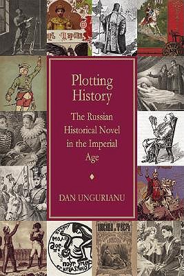 【预售】Plotting History: The Russian Historical Novel