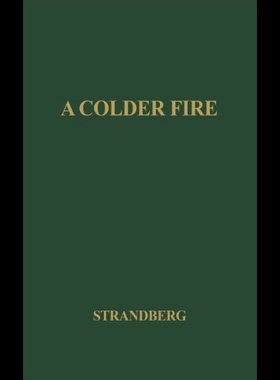 【预售】A Colder Fire: The Poetry of Robert Penn Warren