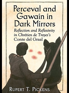 【预售】Perceval and Gawain in Dark Mirrors: R