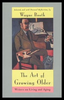 【预售】The Art of Growing Older: Writers on Living and