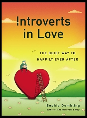 【预售】Introverts in Love: The Quiet Way to H