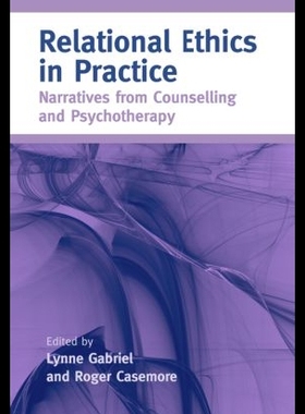 【预售】Relational Ethics in Practice: Narratives from