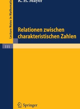 【预订】Relationen Zwischen Charakteristisch...