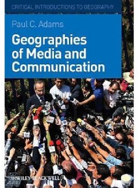 【预订】Geographies of Media and Communicati...