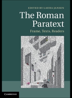 【预售】The Roman Paratext: Frame, Texts, Readers