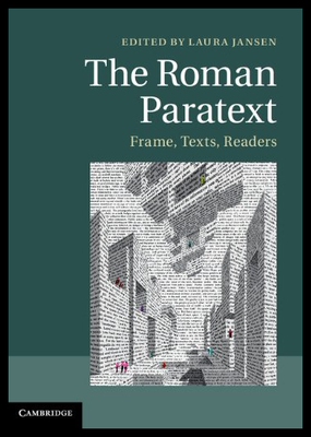【预售】The Roman Paratext: Frame, Texts, Readers