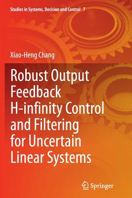 【预订】Robust Output Feedback H-Infinity Co...