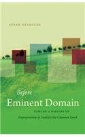 【预售】Before Eminent Domain: Toward a History of Exp...
