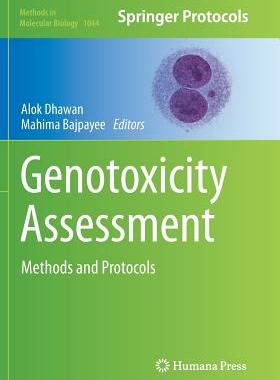 【预订】Genotoxicity Assessment: Methods and...