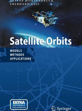 【预订】Satellite Orbits: Models, Methods an...