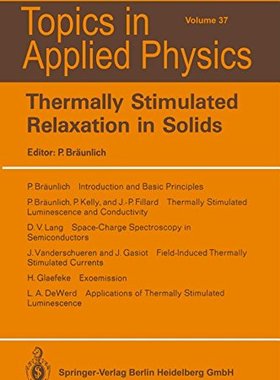 【预订】Thermally Stimulated Relaxation in Solids