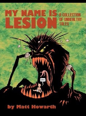 【预售】My Name Is Lesion: A Collection of Unh