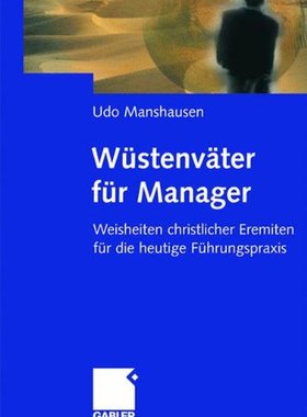 【预售】Wustenvater Fur Manager: Weisheiten Christlich...