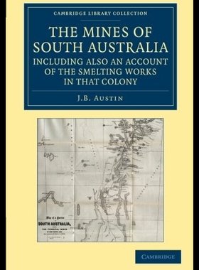 【预售】The Mines of South Australia, Includin