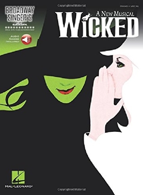 【预订】Wicked, Broadway Singer's Edition [W...