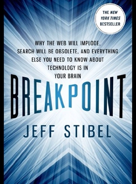 【预售】Breakpoint: Why the Web Will Implode, Search Will