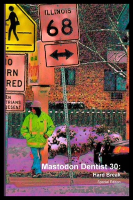 【预售】Mastodon Dentist 30: Hard Break