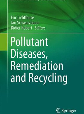 【预订】Pollutant Diseases, Remediation and ...