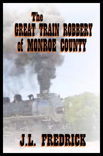 【预售】The Great Train Robbery of Monroe County