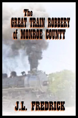 【预售】The Great Train Robbery of Monroe County