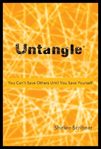 【预售】Untangle: You Can't Save Others Until You Save Yo